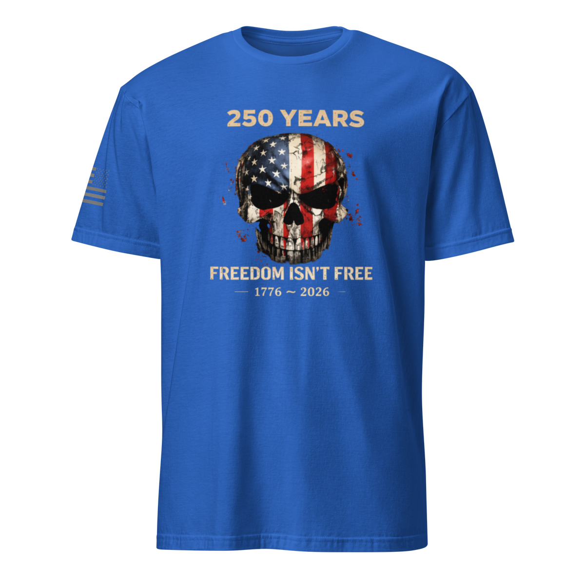 America 250th Anniversary “Freedom Isn’t Free” Skull T-Shirt